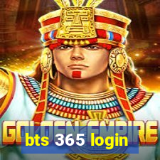 bts 365 login